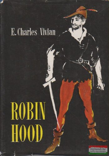 E. Charles Vivian - Robin Hood