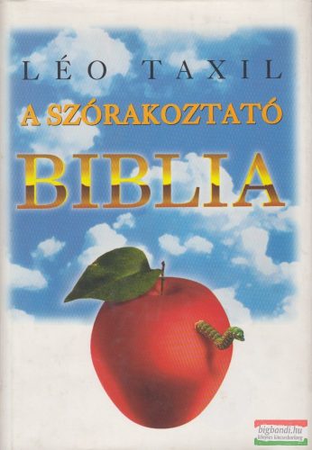 Léo Taxil - A szórakoztató Biblia