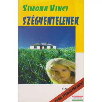 Simona Vinci - Szégyentelenek