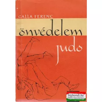 Galla Ferenc - Judo - önvédelem