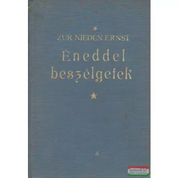 Éneddel beszélgetek