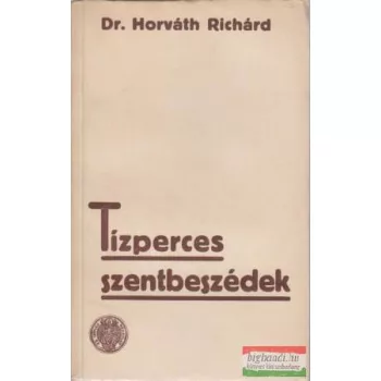Tízperces szentbeszédek