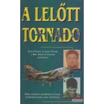  John Nichol, John Peters - A lelőtt Tornado