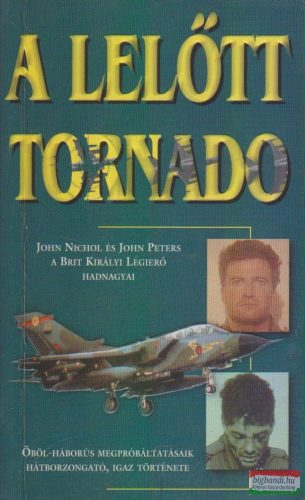  John Nichol, John Peters - A lelőtt Tornado
