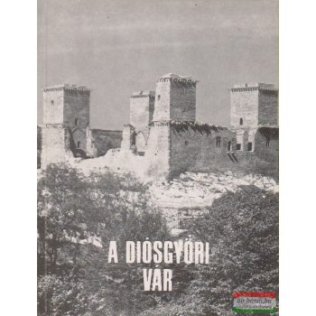 A diósgyőri vár