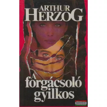 Arthur Herzog - A forgácsoló gyilkos