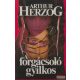 Arthur Herzog - A forgácsoló gyilkos