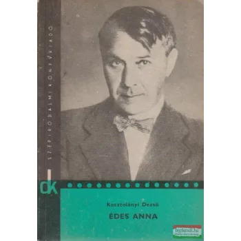 Kosztolányi Dezső - Édes Anna