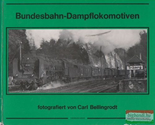 Carl Bellingrodt - Bundesbahn - Dampflokomotiven