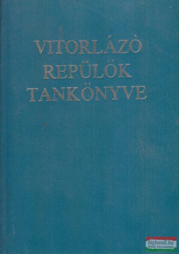 Jereb Gábor - Vitorlázó repülők tankönyve