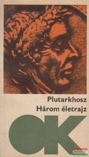 Plutarkhosz- Három életrajz