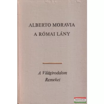 Alberto Moravia - A római lány