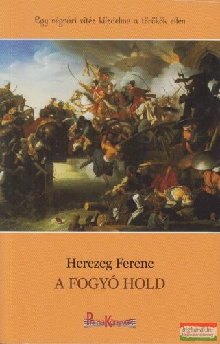 Herczeg Ferenc - A fogyó hold