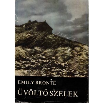 Emily Brontë - Üvöltő szelek