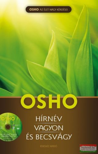 Osho - Hírnév, vagyon és becsvágy - DVD melléklettel