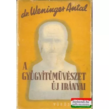 A gyógyítóművészet új irányai