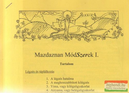 Mazdaznan MódSzerek I.