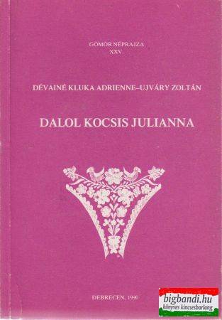 Dalol Kocsis Julianna - Gömör néprajza XXV.