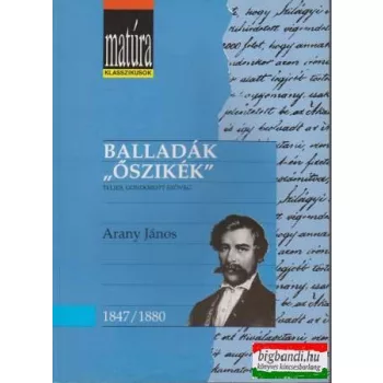  Balladák + "Őszikék" - teljes, gondozott szöveg