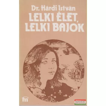 Lelki élet, lelki bajok