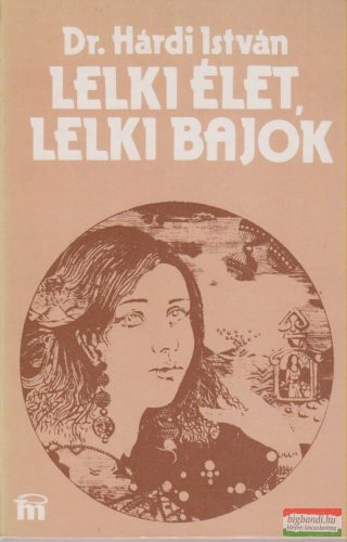 Lelki élet, lelki bajok