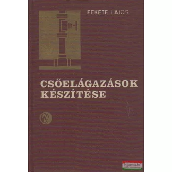 Csőelágazások készítése