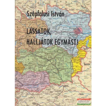 Szépfalusi István - Lássátok, halljátok egymást!
