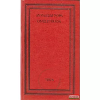   Avvakum pópa önéletírása / Jepifanyij szerzetes önéletírása