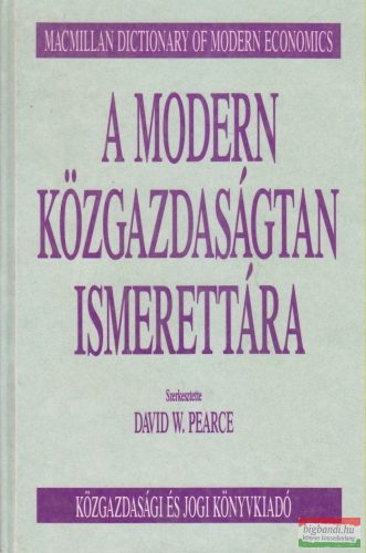 David W. Pearce szerk. - A modern közgazdaságtan ismerettára