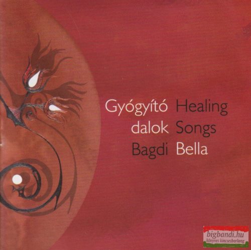 Bagdi Bella - Gyógyító dalok / Healing Songs CD