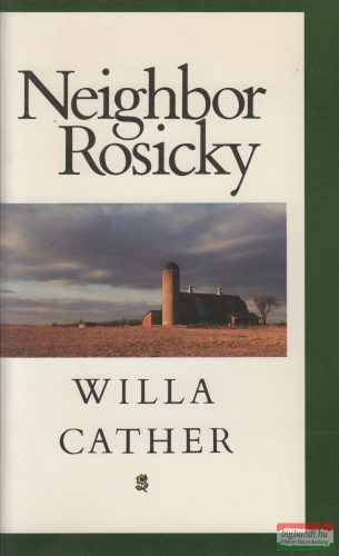 Willa Cather - Neighbor Rosicky