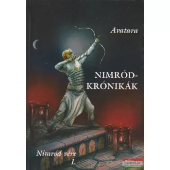 Avatara - Nimród-krónikák - Nimród vére I-II.