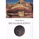 Makoldi Sándorné - Kis vajákos könyv