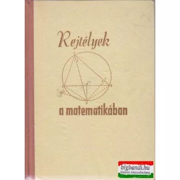 Rejtélyek a matematikában (paradoxonok könyve)