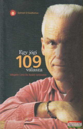 Láma Ole Nydahl - Egy jógi 109 válasza
