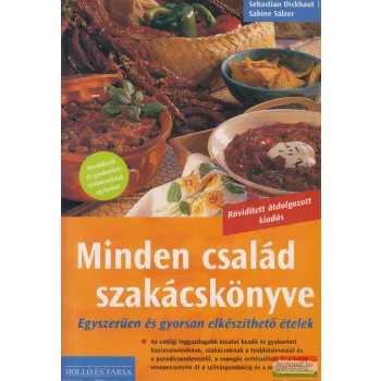   Sebastian Dickhaut, Sabine Sälzer - Minden család szakácskönyve