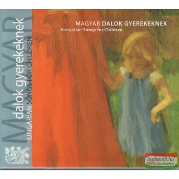 Magyar dalok gyerekeknek CD