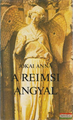 Jókai Anna - A reimsi angyal 