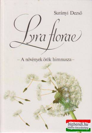 Lyra florae - A növények örök himnusza