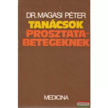 Tanácsok prosztatabetegeknek