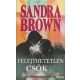 Sandra Brown - Felejthetetlen csók