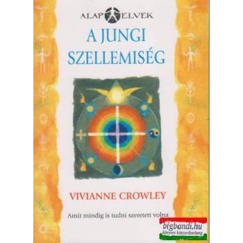 Vivianne Crowley - A jungi szellemiség