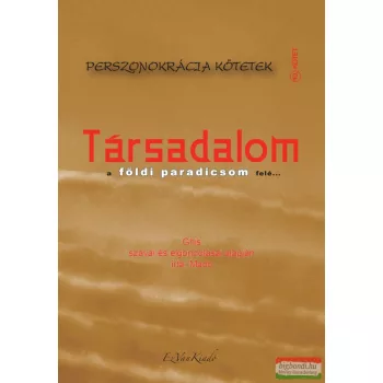 Ghis, Mado - Társadalom - A földi paradicsom felé