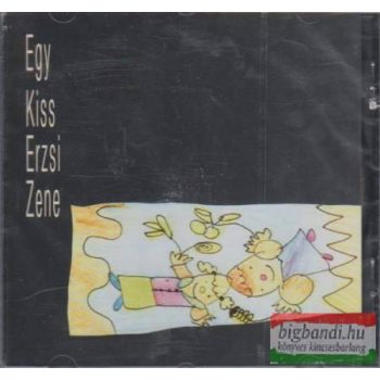 Egy Kiss Erzsi Zene CD