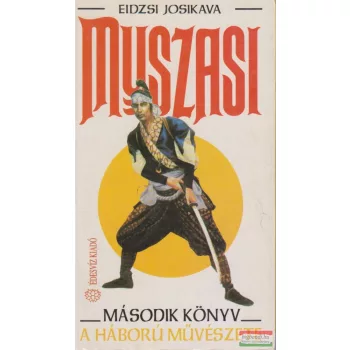 Eidzsi Josikava - Muszasi 2. - A háború művészete