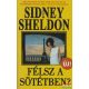 Sidney Sheldon - Félsz a sötétben?