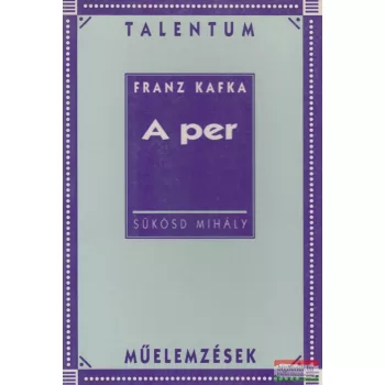 Sükösd Mihály - Franz Kafka: A per