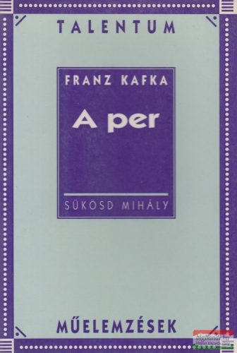 Sükösd Mihály - Franz Kafka: A per