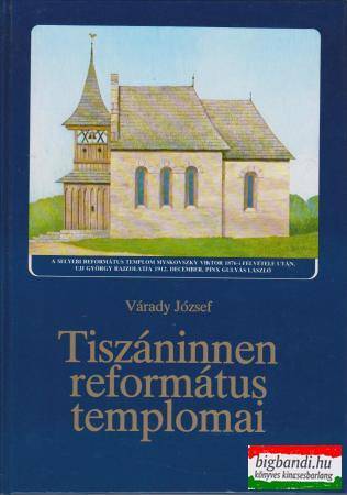 Tiszáninnen református templomai