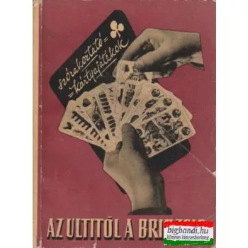 Az ultitól a bridzsig - Szórakoztató kártyajátékok